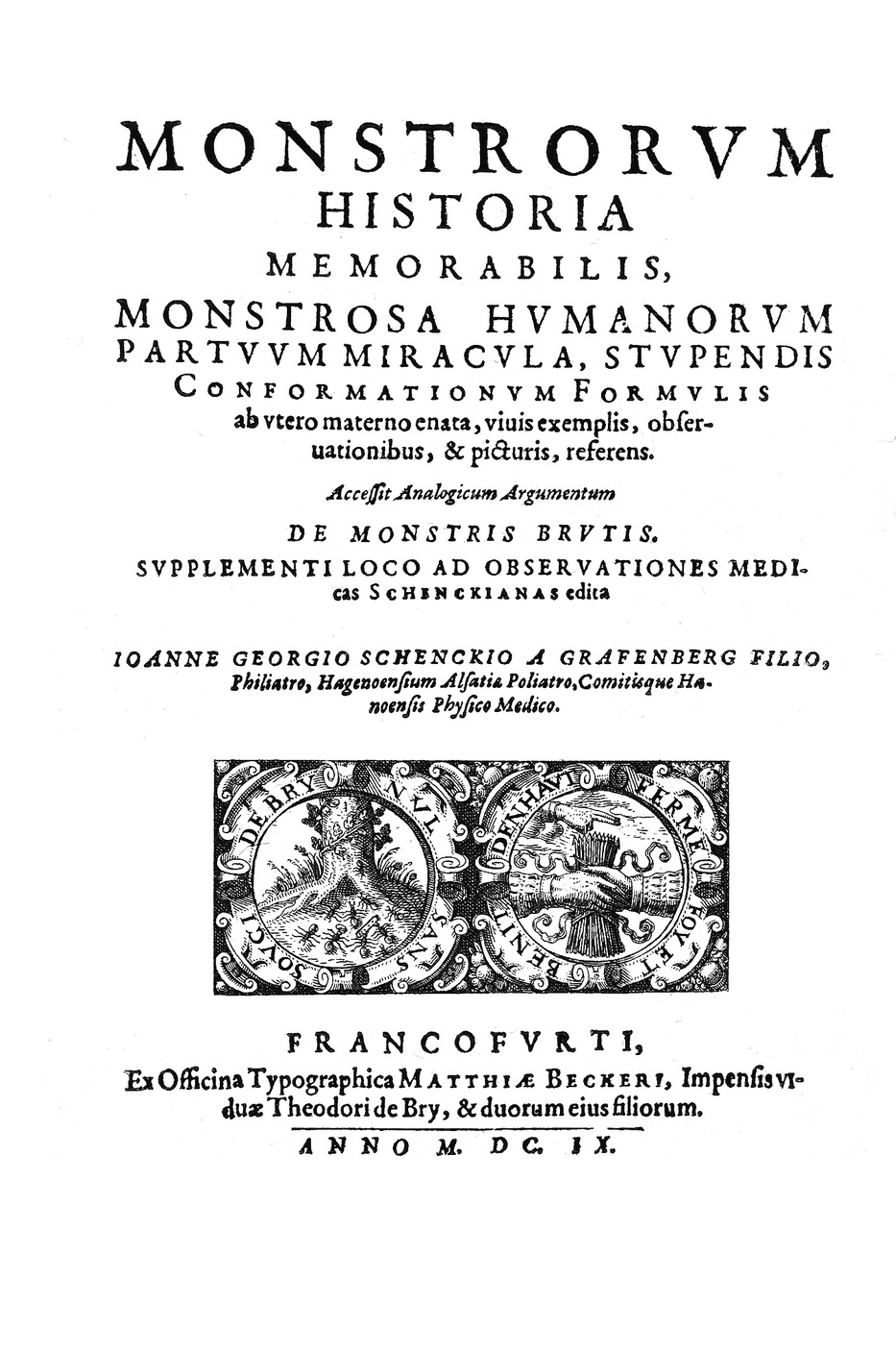 Johannes Schenck von Grafenberg, Monstrorum Historia Memorabilis, Ed. dell’Antro, 2013