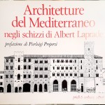 Architetture del Mediterraneo negli schizzi di Albert Laprade, Ed. Priuli e Verlucca