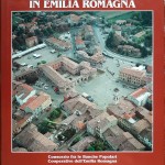 Piazze e palazzi pubblici in Emilia Romagna, Ed. Silvana