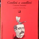 Rudyard Kipling, Confini e conflitti. I racconti fantastici, Ed. Theoria, 1992