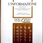 A. Voglino, S. Pomati e S. Barbieri (a cura di), L’Informazione, Ed. Jaca Book, 1994