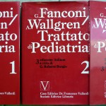 G. Fanconi e A. Wallgren, Trattato di Pediatria, Ed. Vallardi, 1976-1977