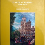 Marco Collareta (a cura di), arte in Europa 1500-1570, Ed. UTET, 1998