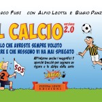 Marco Fusi, Alfio Leotta e Biagio Panzani, Il Calcio 2.0, Ed. Festina Lente, 2015