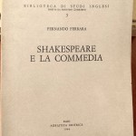 Fernando Ferrara, Shakespeare e la commedia, Ed. Adriatica, 1964