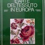 Donata Devoti, L’arte del tessuto in Europa, Ed. Bramante, 1974