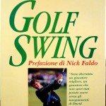 David Leadbetter e John Huggan, Golf Swing, Ed. Nuove Edizioni Internazionali, 1991