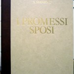 I Promessi Sposi, storia milanese del secolo XVII scoperta e rifatta da Alessandro Manzoni, Ed. De Agostini, 1982