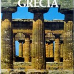Bruno D’Agostino (testi di), Grecia, Ed. Mondadori, 1981