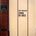 Indro Montanelli, Storia dei Greci, Ed. Rizzoli, 1966