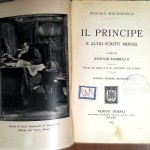 Niccolò Machiavelli, Il Principe e altri scritti minori, Ed. Hoepli, 1924