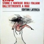 Paolo Sorcinelli, Eros. Storie e fantasie degli italiani dall’Ottocento a oggi, Ed. Laterza, 1993