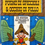 Per un pugno di spiccioli / Occhio di pollo. Due western all’italiana di Jacovitti, Ed. Mondadori, 1971