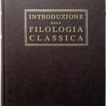 Ettore Bignone (a cura di), Introduzione alla Filologia Classica, Ed. Marzorati, 1951