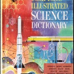 Compton’s Illustrated Science Dictionary, Ed. Enciclopædia Britannica, 1963