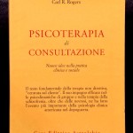 Carl R. Rogers, Psicoterapia di consultazione, Nuove idee nella pratica clinica e sociale, Ed. Astrolabio, 1971