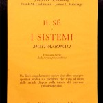 J.D. Lichtenberg, F.M. Lachmann e J.L. Fosshage, Il sé e i sistemi motivazionali, Ed. Astrolabio, 2000