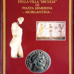 I mosaici della Villa Erculia di Piazza Armerina – Morgantina, Ed. Nicolò Maltese