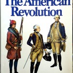 David Graves (created by), The American Revolution, Ed. Military Press, 1987