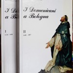 Alfonso D’Amato O.P., I Domenicani a Bologna (1218-1987), Ed. ESD, 1988