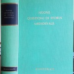 AA.VV., Nuove questioni di Storia Medioevale, Ed. Marzorati, 1977