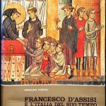 Arnaldo Fortini, Francesco d’Assisi e l’Italia del suo tempo, Ed. BSP/EDES, 1968