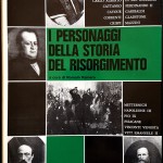 R. Rainero (a cura di), I personaggi della Storia del Risorgimento, Ed. Marzorati, 1976