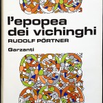 Rudolf Pörtner, L’epopea dei Vichinghi, Ed. Garzanti, 1978