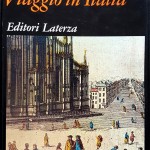 Charles de Brosses, Viaggio in Italia. Lettere familiari, Ed. Laterza, 1973