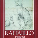 Paolo Dal Poggetto (a cura di), Raffaello. I disegni, Ed. Nardini, 1984