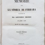 Memorie per la storia di Ferrara raccolte da Antonio Frizzi, Ed. Abram Servadio, 1847