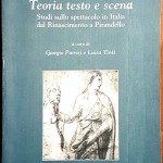 Claudio Bernardi e Carlo Susa (a cura di), Storia essenziale del teatro, Ed. Vita e Pensiero, 2005