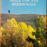 Folco Giusti (a cura di), La Storia Naturale della Toscana meridionale, Ed. Amilcare Pizzi  MPS, 1993