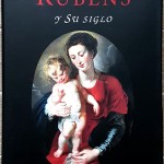 Elsa Torres Garza e Alberto Cue (a cura di), Rubens y su siglo, Ed. Landucci, 1998