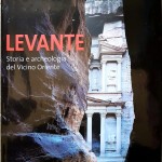 Olivier Binst (a cura di), Levante. Storia e archeologia del Vicino Oriente, Ed. Könemann, 2000