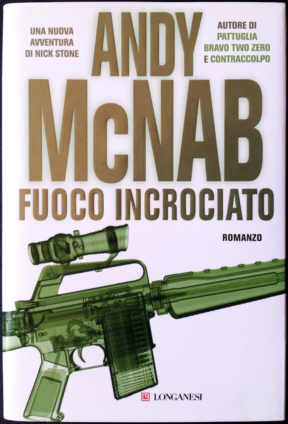 Andy-McNab-Fuoco-incrociato-Ed.-Longanesi-2010