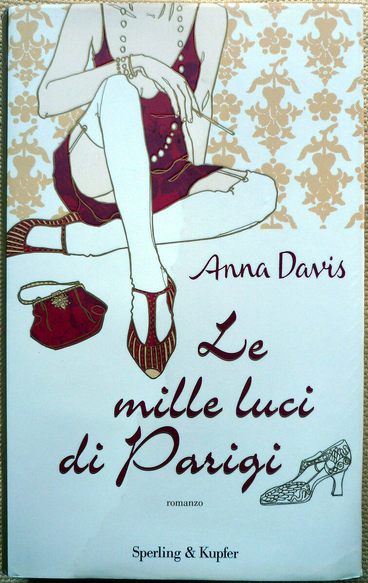 Anna-Davis-Le-mille-luci-di-Parigi-Ed-Sperling-Kupfer-2007-252786664352-e1633442078885