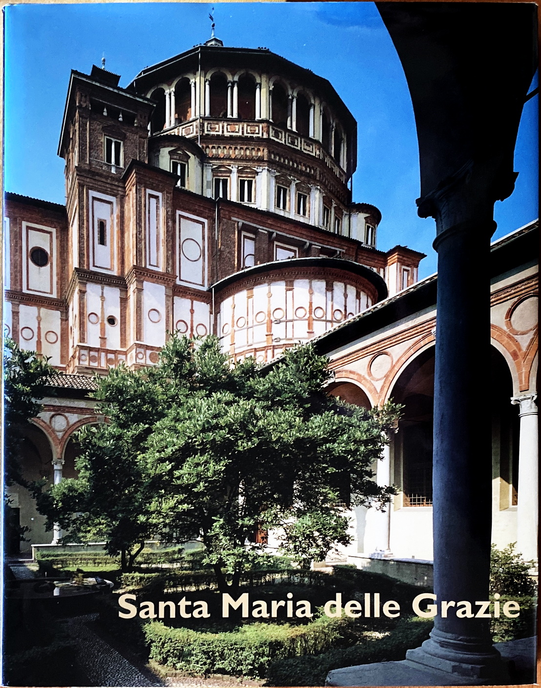 M. Frassineti, R.A. Marrucci, S. Righini Ponticelli e G. Mulazzani, Santa Maria delle Grazie, Ed. Motta, 1998